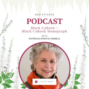 Black Cohosh benefits with Patricia Kyritsi Howell