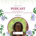 Passionflower with Lorna Trigg